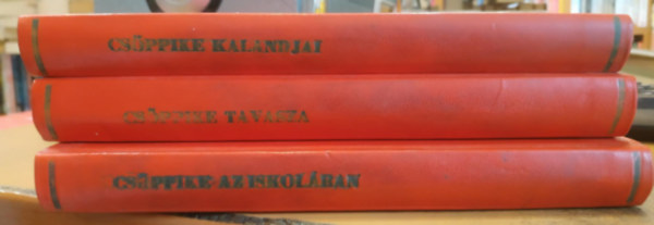 Clara Nast, Plyi Jen rajzaival, Gsprn Dvid Margit - 3 db Clara Nast: Csppike az iskolban + Csppike tavasza + Csppike kalandjai Prizsban