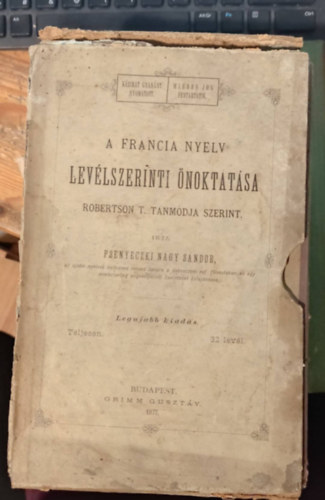 Psenyeczki Nagy Sndor - A francia nyelv levlszerinti noktatsa Robertson T. tanmdja szerint