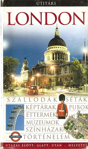 Sívó Mária (szerkesztő) - London (Útitárs) útikönyv