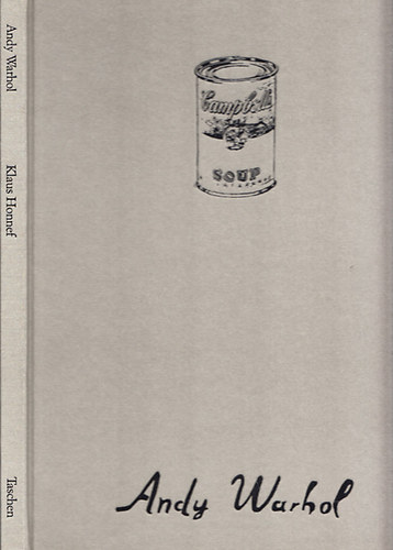 Klaus Honnef - Andy Warhol (1928-1987)- Kunst als Kommerz