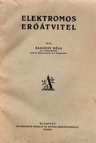 Bagossy Bla - Elektromos ertvitel