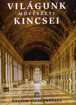 Világunk művészeti kincsei