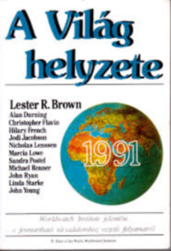 Lester R. Brown - A vilg helyzete 1991