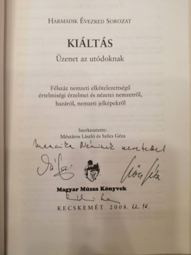 Mszros Lszl- Szcs Gza (szerk) - Kilts- zenet az utdoknak (Harmadik vezred sorozat)