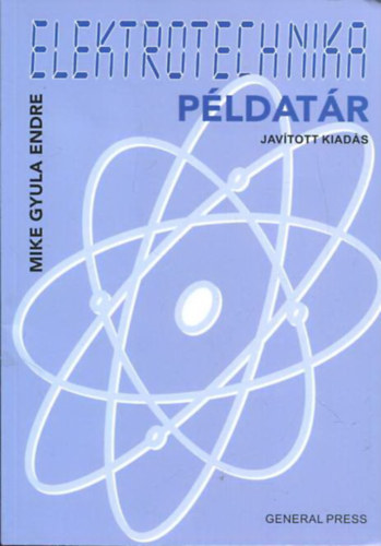 Mike Gyula Endre - Elektrotechnika pldatr