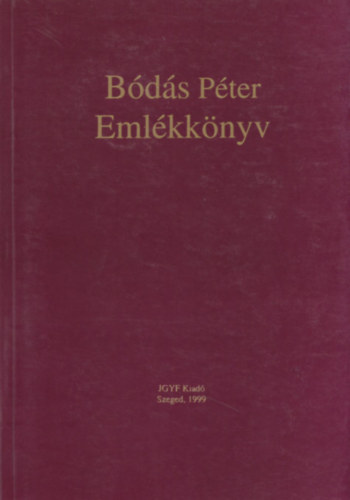 Maczelka Nomi (szerk.) - Bds Pter emlkknyv