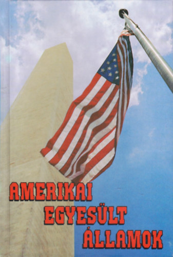 Kis Csaba - Amerikai Egyes�lt �llamok (Panor�ma nagy�tik�nyvek)