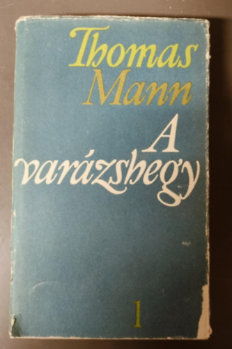 Thomas Mann - A varzshegy 1.