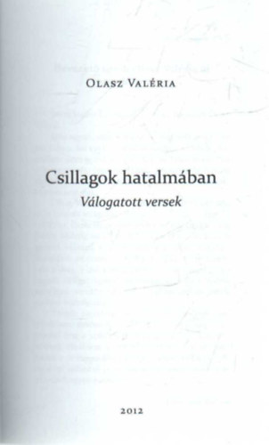 Olasz Valria - Csillagok hatalmban- vlogatott veresek