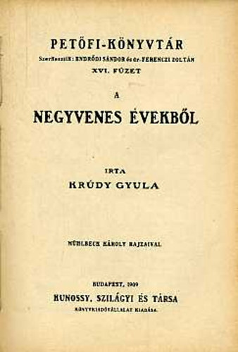 Krdy Gyula - A negyvenes vekbl