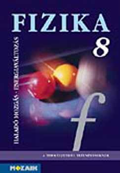 Bonifert; Halász; Molnár; Sós - Fizika 8. - Haladó mozgás, energiaváltozás tk.