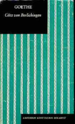 Johann Wolfgang von Goethe - Götz von Berlichingen