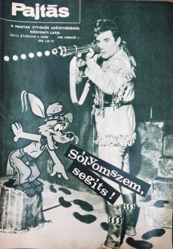 Vasv�ri Ferenc (szerk.) - Pajt�s XXIII. �vfolyam 4. sz�m (1968)