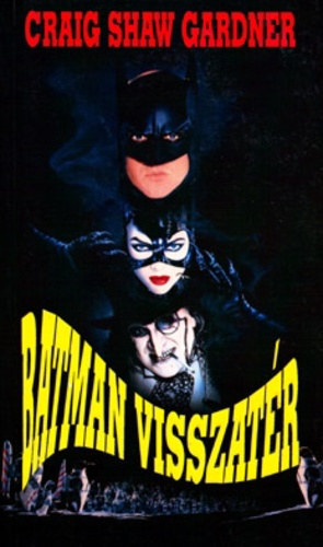 Craig Shaw Gardner - Batman visszat�r