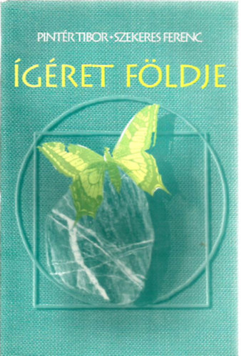 Pint�r Tibor, Szekeres Ferenc - �g�ret f�ldje