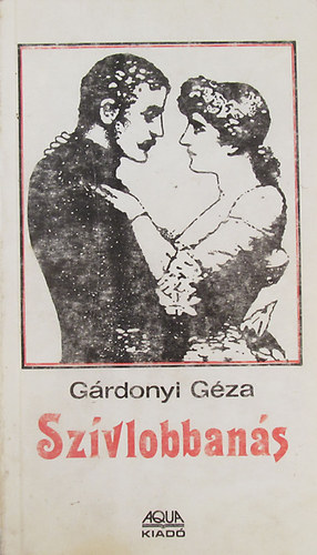 Grdonyi Gza - Szvlobbans. Kisregnyek, novellk, publicisztikk