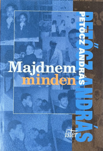 Pet�cz Andr�s - Majdnem minden