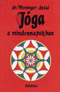 Dr. Weininger Antal - J�ga a mindennapokban