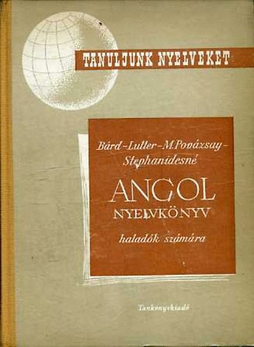 Brd-Lutter-M.Povzsay-Stephan - Angol nyelvknyv haladk szmra (Tanuljunk nyelveket)
