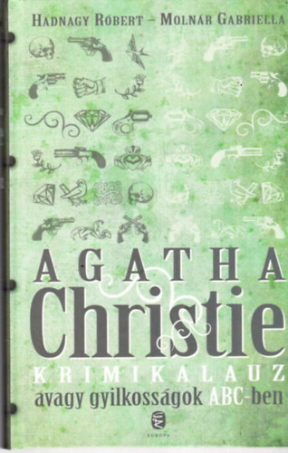 Hadnagy R�bert, Moln�r Gabriella - Agatha Christie krimikalauz