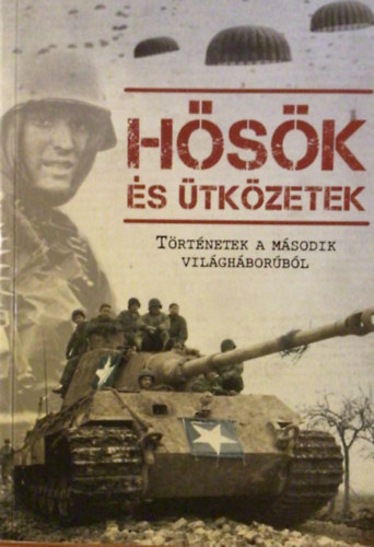 H�s�k �s �tk�zetek - T�rt�netek a m�sodik vil�gh�bor�b�l