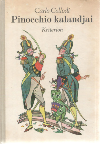 Carlo Collodi - Pinocchio kalandjai