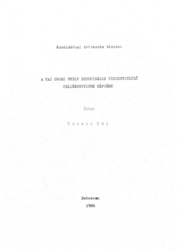 Uzonyi Pál - A mai orosz nyelv denominális viszonyjelölő mellékneveinek képzése
