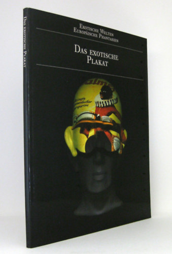 Michael Scholz-Hnsel (sszell.) - Das exotische Plakat