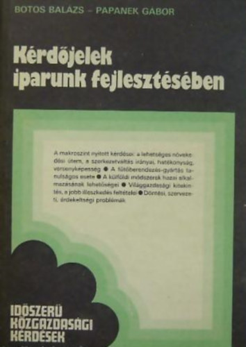 Botos Balzs, Papanek Gbor - Krdjelek iparunk fejlesztsben