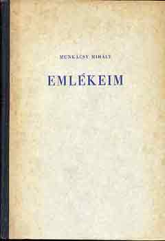 Munk�csy Mih�ly - Eml�keim (Munk�csy)