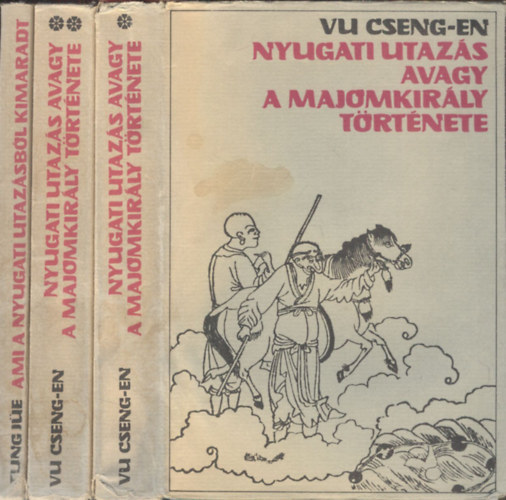 Vu Cseng-En, Tung Jüe - Nyugati utazás avagy a majomkirály története I-III. teljes