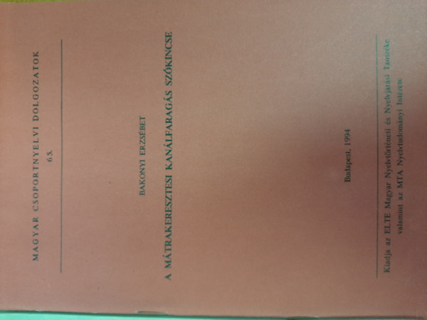 Bakonyi Erzsébet - A Mátrakeresztesi kanálfaragás szókincse