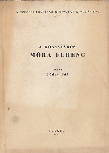 B�day P�l - A k�nyvt�ros M�ra Ferenc