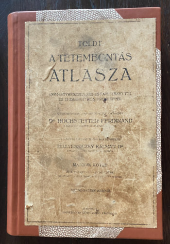 Dr. Tellyesniczky Klmn, Toldt - Toldt  A tetembonts atlasza II. (Zsigertan, rtan)