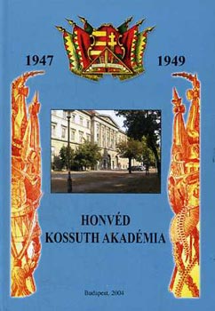 Honvéd Kossuth Akadémia 1947-1949