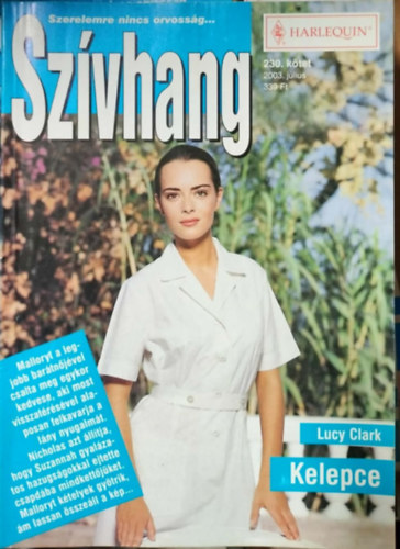 Lucy Clark - Szívhang 230. kötet - Kelepce