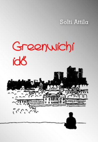 Solti Attila - Greenwichi id