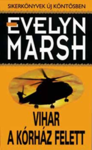Evelyn Marsh - Vihar a krhz felett