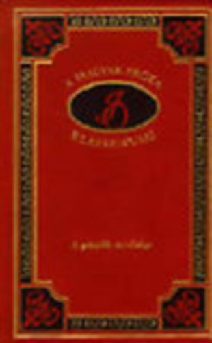 Iv�nyi �d�n - A p�sp�k atyafis�ga (A magyar pr�za klasszikusai 86.)