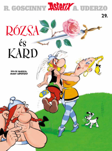 Albert Uderzo - Asterix 29. - Rzsa s kard