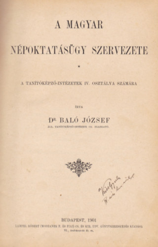 Dr. Bal Jzsef - A MAGYAR NPOKTATSGY SZERVEZETE