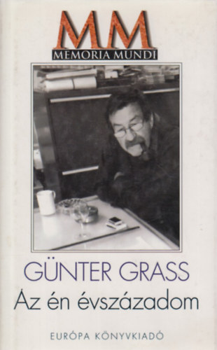 Günter Grass - Az én évszázadom