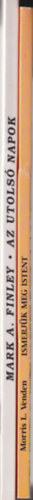Mark A. Finley, Morris L. Venden - 2 db vall�si k�nyv: Ismerj�k meg Istent + Az utols� napok