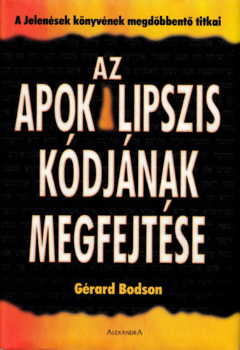 Grard Bodson - Az apokalipszis kdjnak megfejtse