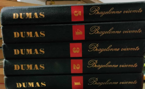Alexandre Dumas - Bragelonne Vicomte vagy Tíz évvel később I-V.
