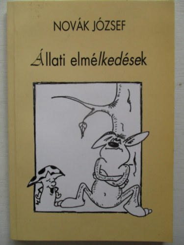 Nov�k J�zsef - �llati elm�lked�sek