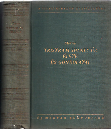 Laurence Sterne - Tristram Shandy �r �lete �s gondolatai
