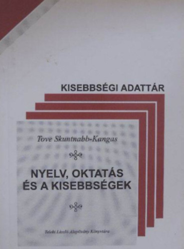 Skuntnabb-kangas, Tove - Nyelv, oktats s a kisebbsgek