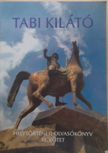 Bertalan B�la (szerk.) - Tabi kil�t�