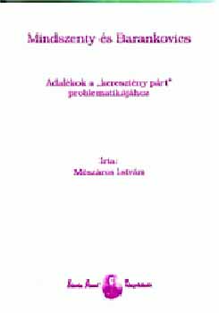 M�sz�ros Istv�n - Mindszenty �s Barankovics